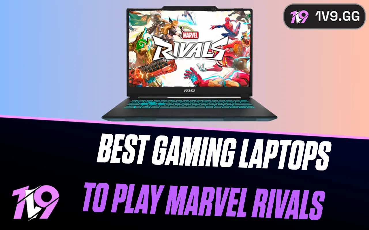 15 Best Gaming Laptops To Play Marvel Rivals in 2026